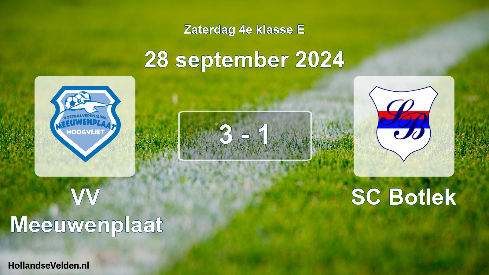Total number of matches played: VV Meeuwenplaat - SC Botlek 3 - 1 (28 September 2024)