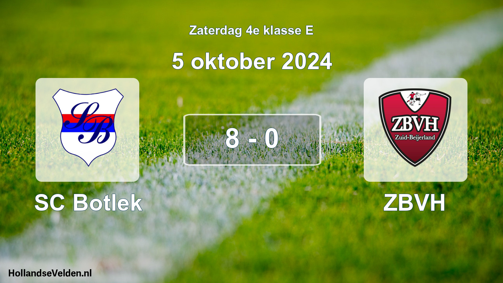 Total number of matches played: SC Botlek - ZBVH 8 - 0 (5 October 2024)