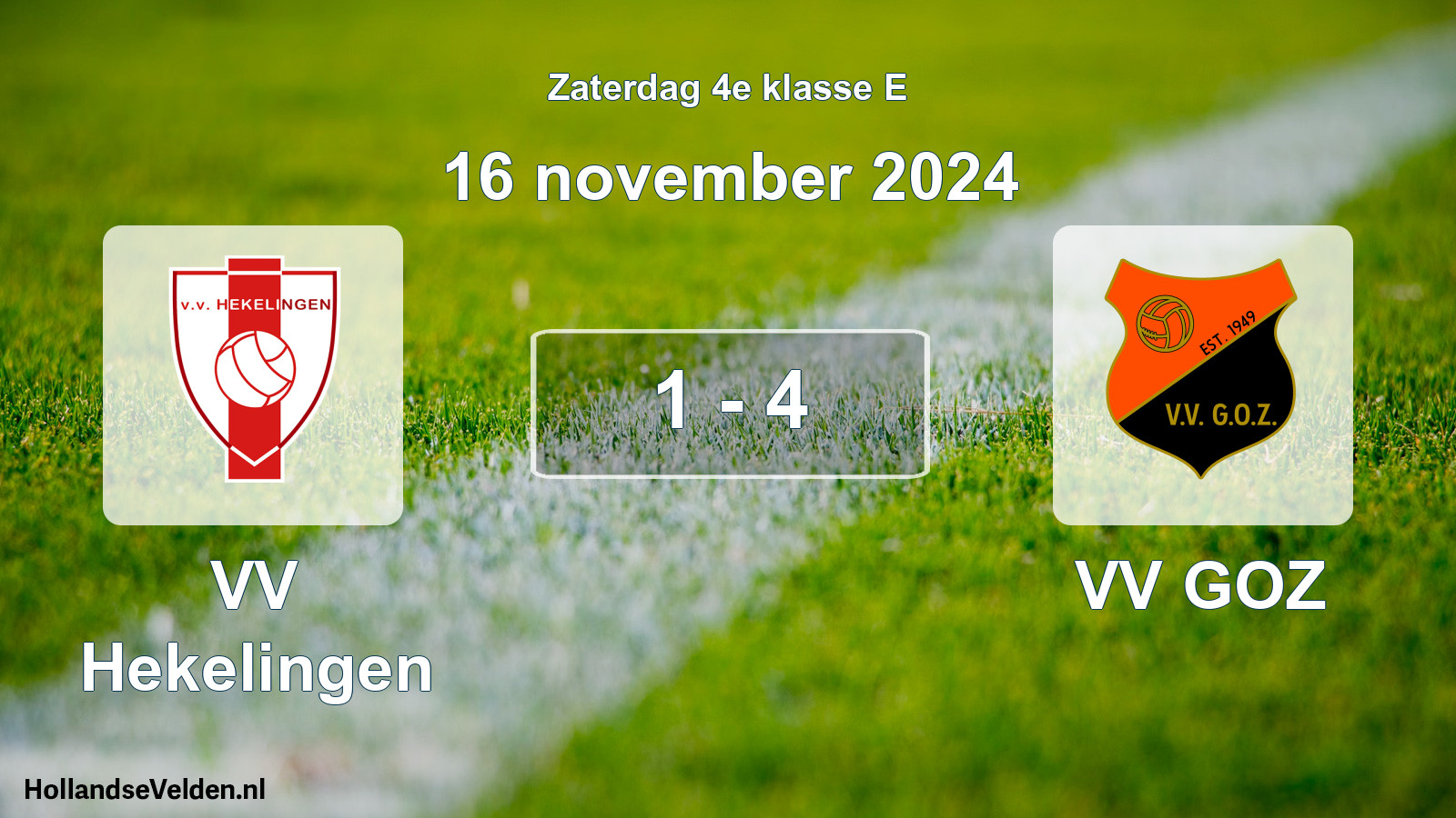 Total number of matches played: VV Hekelingen - VV GOZ 1 - 4 (16 November 2024)
