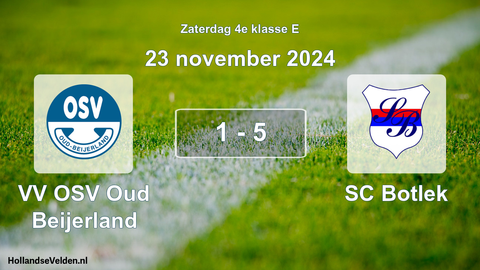 Total number of matches played: VV OSV Oud Beijerland - SC Botlek 1 - 5 (23 November 2024)