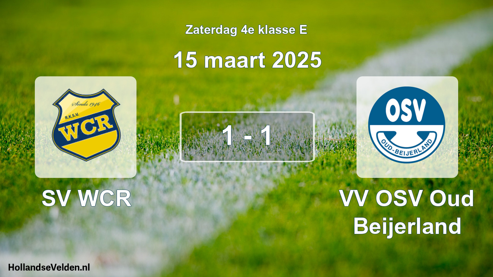 Total number of matches played: SV WCR - VV OSV Oud Beijerland 1 - 1 (15 March 2025)