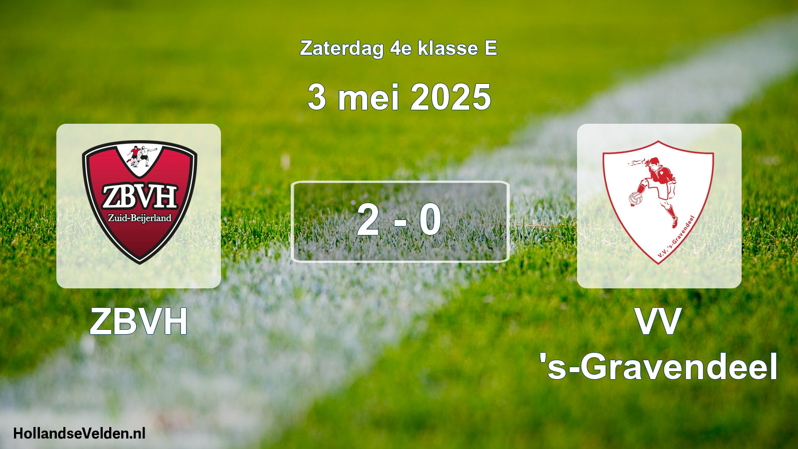 Total number of matches played: ZBVH - VV 's-Gravendeel 2 - 0 (3 May 2025)