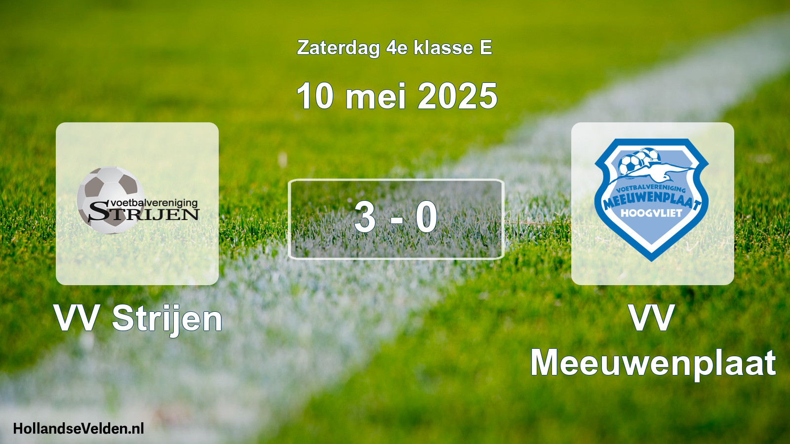 Total number of matches played: VV Strijen - VV Meeuwenplaat 3 - 0 (10 May 2025)