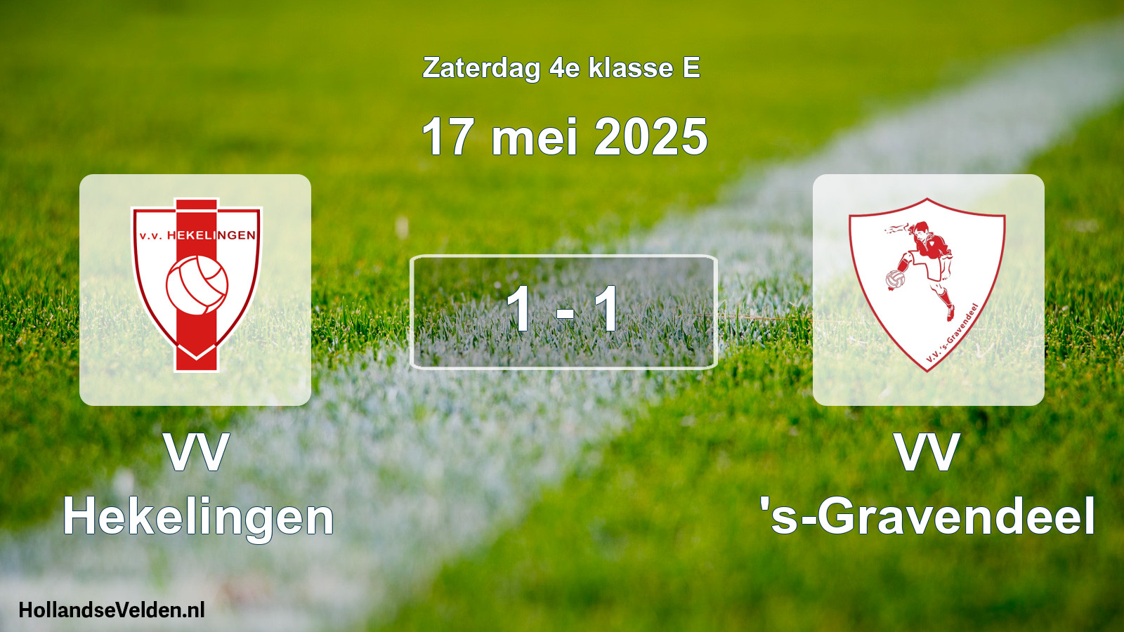 Total number of matches played: VV Hekelingen - VV 's-Gravendeel 1 - 1 (17 May 2025)