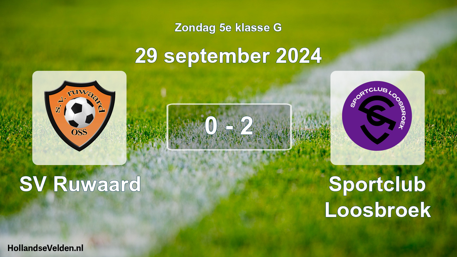 Total number of matches played: SV Ruwaard - Sportclub Loosbroek 0 - 2 (29 September 2024)