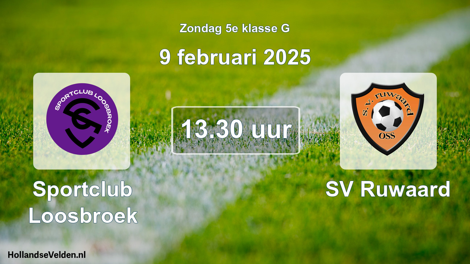 Scheduled Match: Sportclub Loosbroek - SV Ruwaard (9 February 2025)