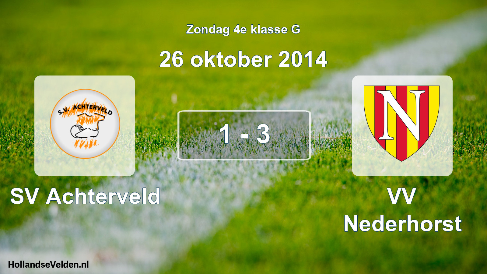 Total number of matches played: SV Achterveld - VV Nederhorst 1 - 3 (26 October 2014)