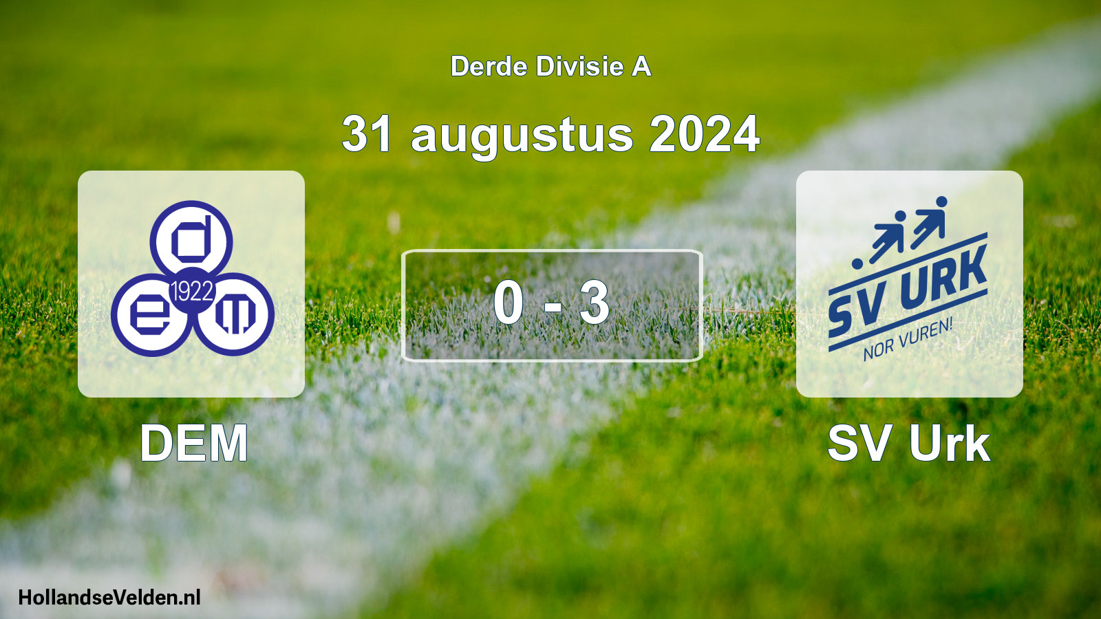 Total number of matches played: DEM - SV Urk 0 - 3 (31 August 2024)