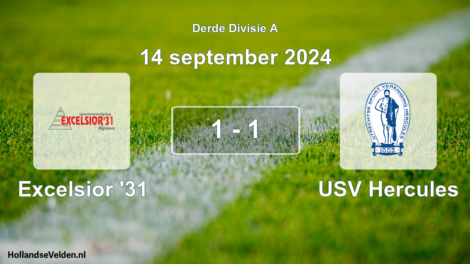 Total number of matches played: Excelsior '31 - USV Hercules 1 - 1 (14 September 2024)