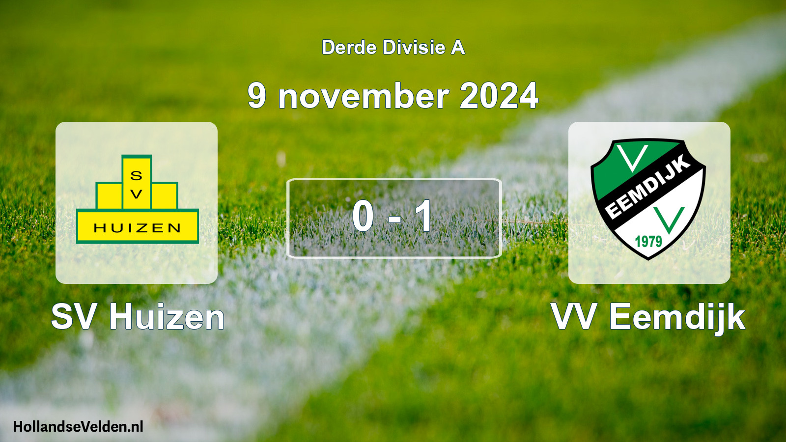 Total number of matches played: SV Huizen - VV Eemdijk 0 - 1 (9 November 2024)