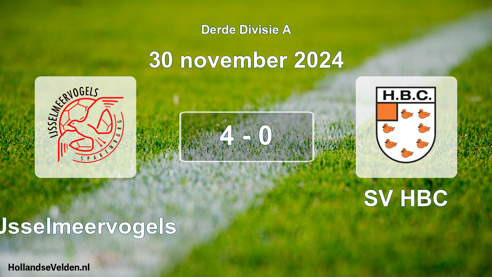 Total number of matches played: IJsselmeervogels - SV HBC 4 - 0 (30 November 2024)