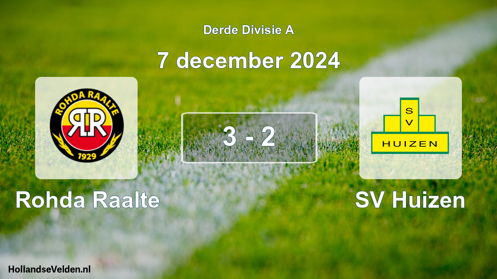 Total number of matches played: Rohda Raalte - SV Huizen 3 - 2 (7 December 2024)