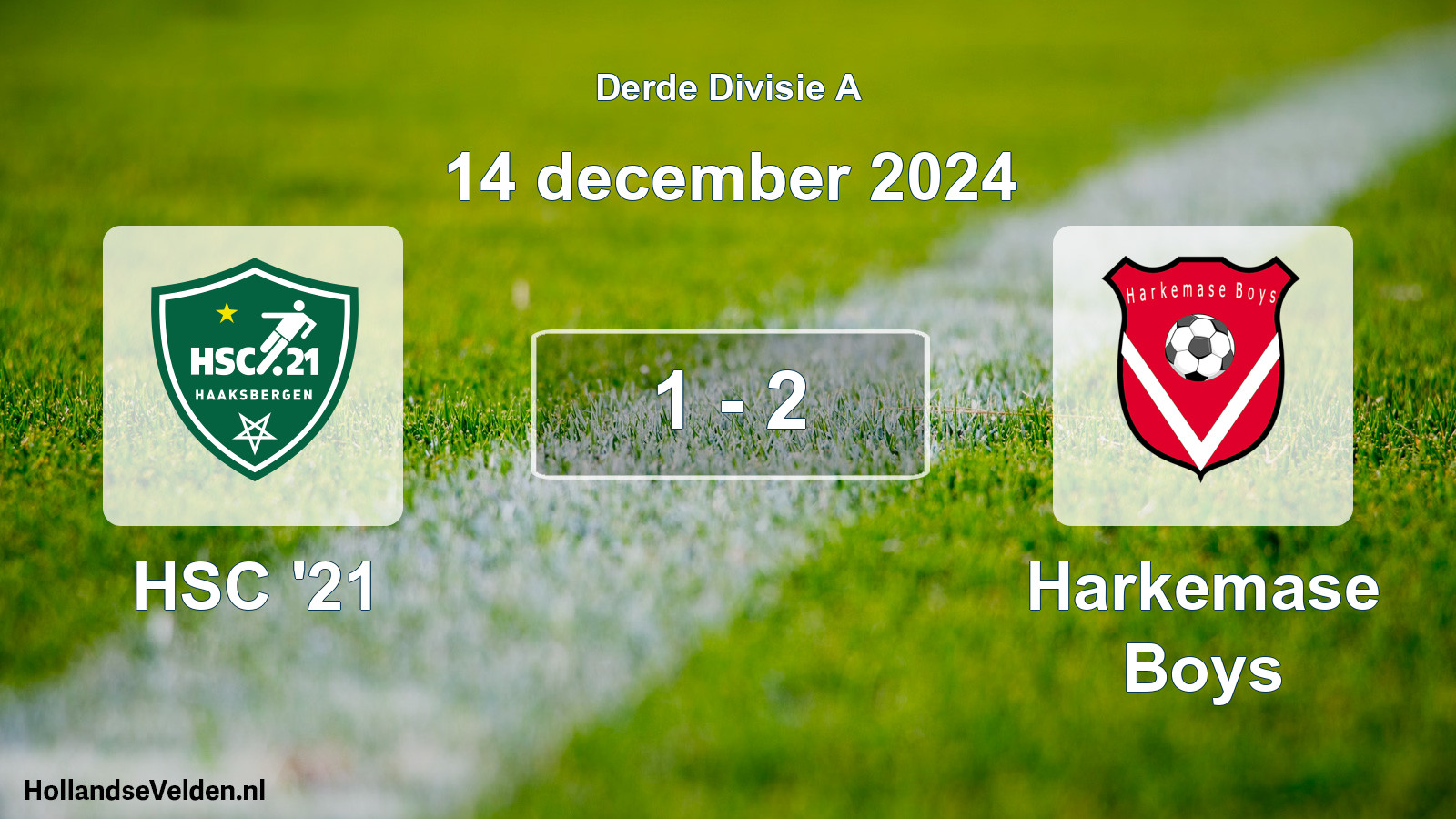 Total number of matches played: HSC '21 - Harkemase Boys 1 - 2 (14 December 2024)