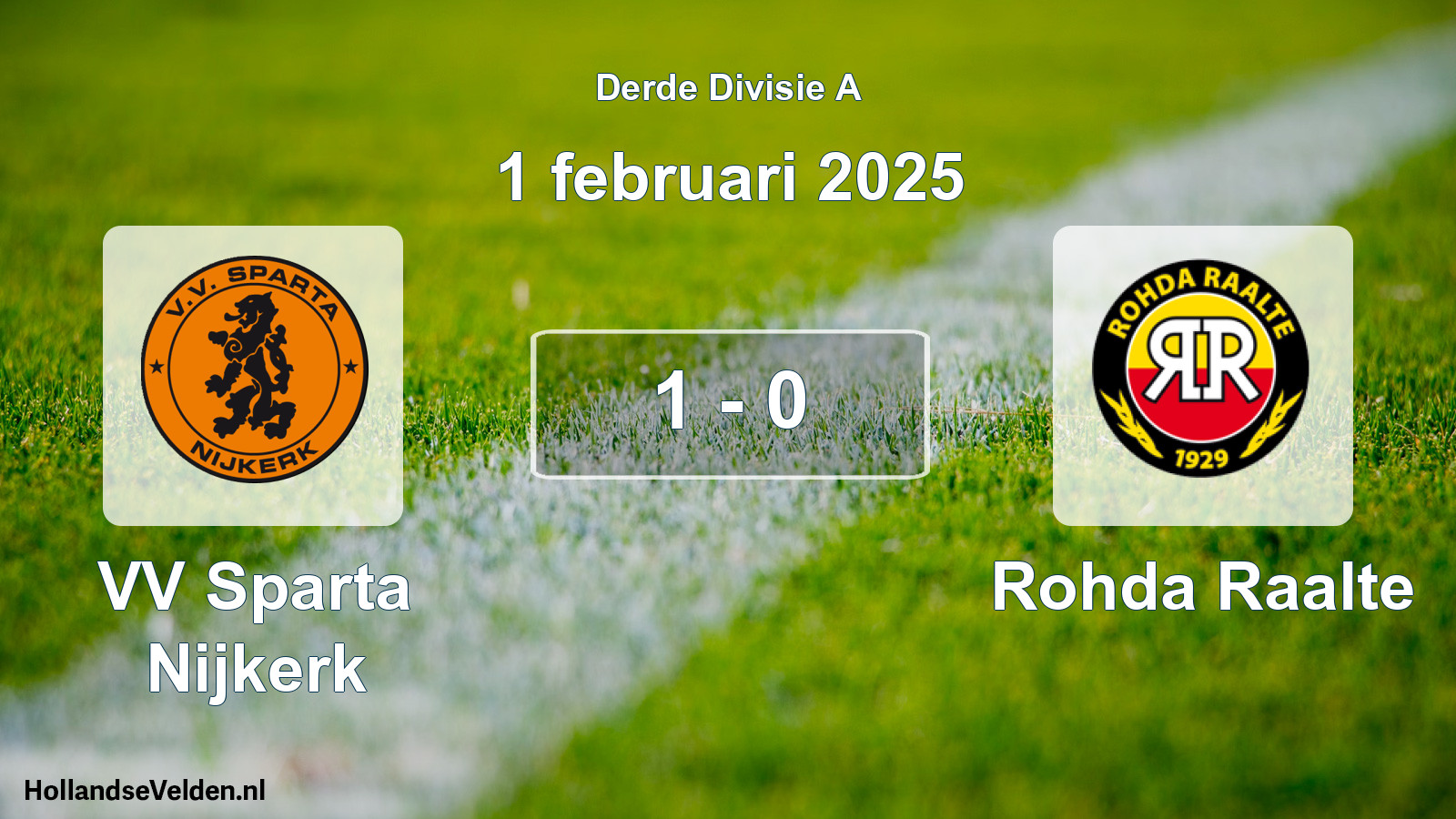 Total number of matches played: VV Sparta Nijkerk - Rohda Raalte 1 - 0 (1 February 2025)