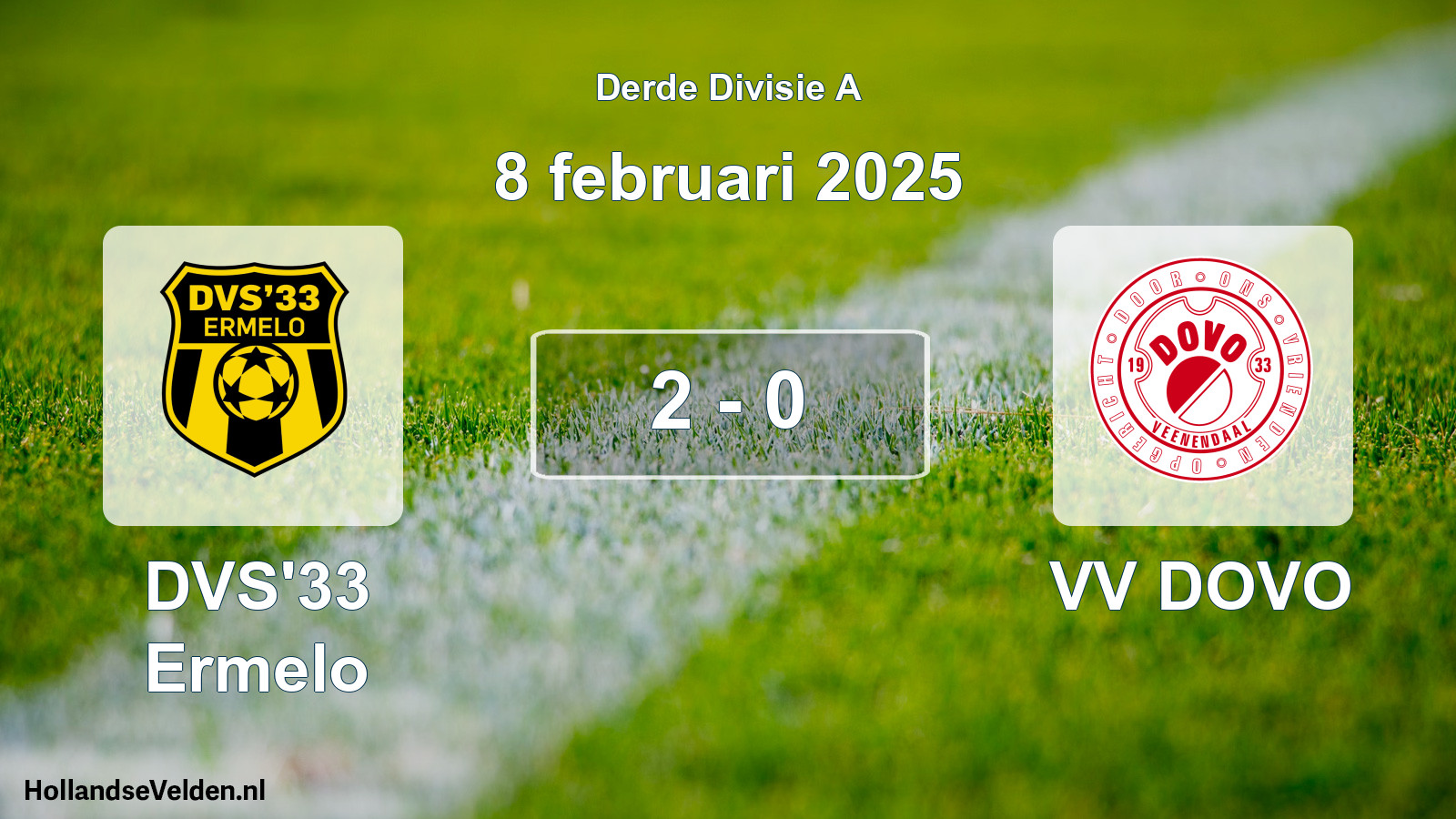 Total number of matches played: DVS'33 Ermelo - VV DOVO 2 - 0 (8 February 2025)