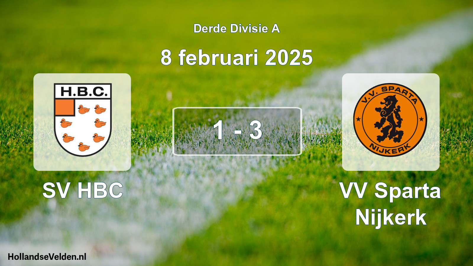 Total number of matches played: SV HBC - VV Sparta Nijkerk 1 - 3 (8 February 2025)