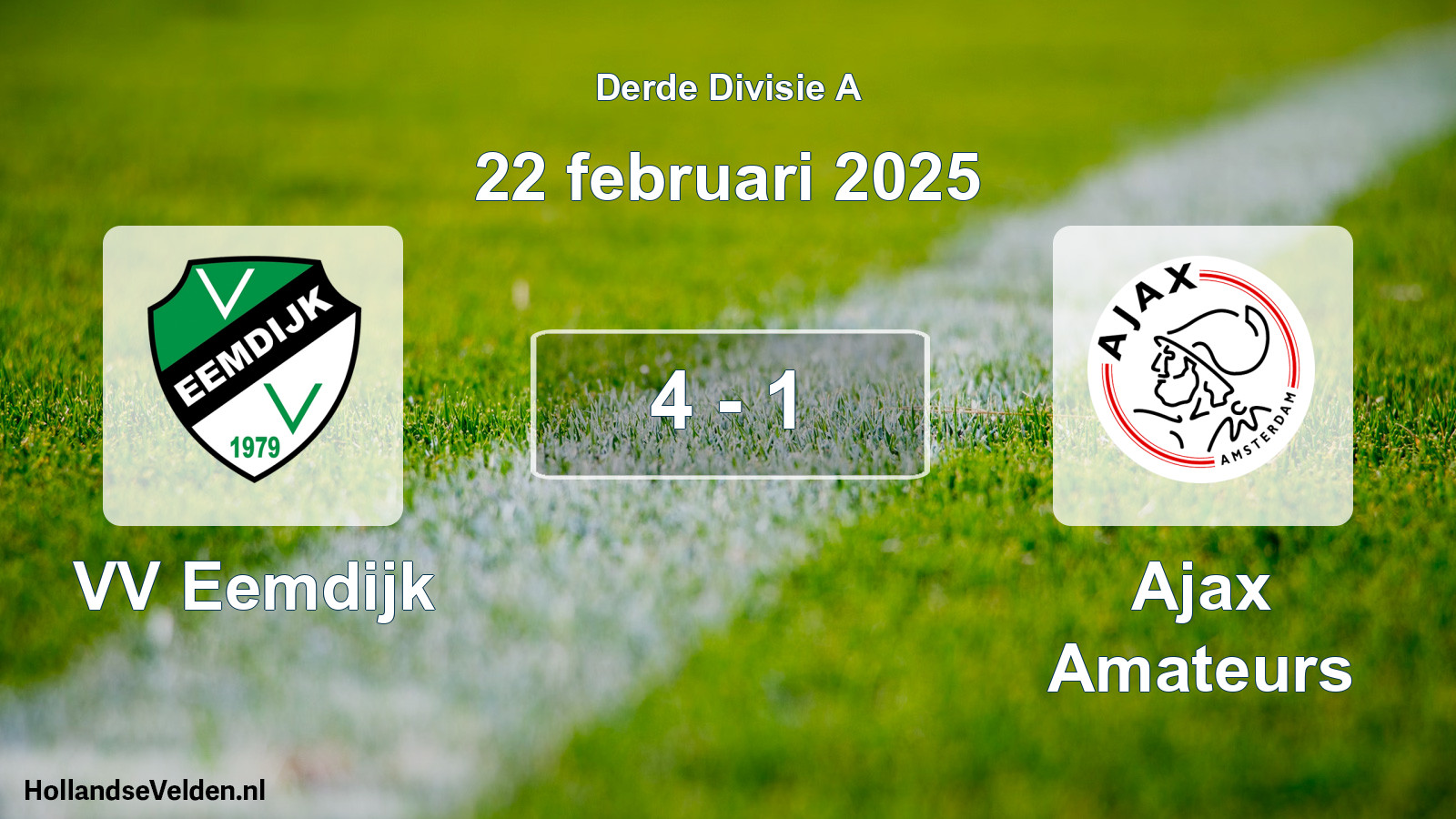 Total number of matches played: VV Eemdijk - Ajax Amateurs 4 - 1 (22 February 2025)