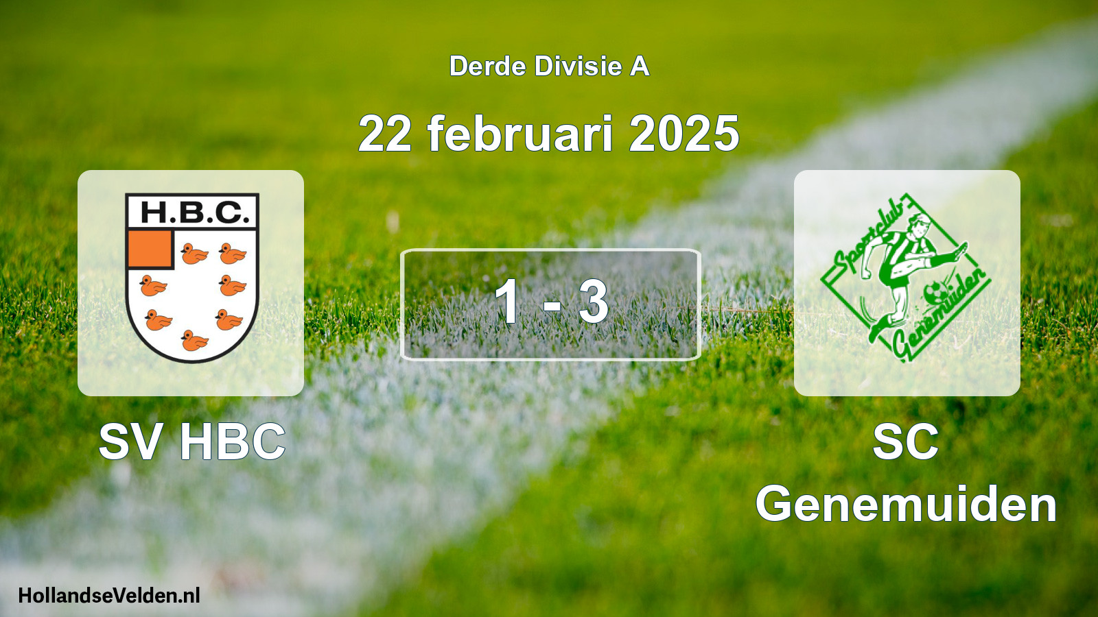 Total number of matches played: SV HBC - SC Genemuiden 1 - 3 (22 February 2025)