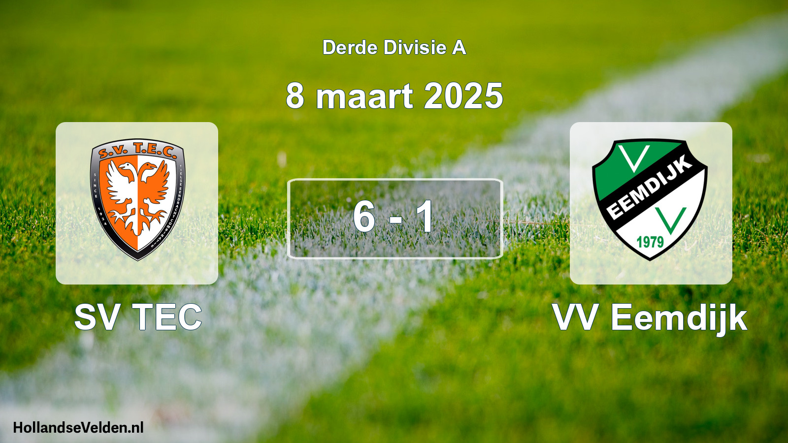 Total number of matches played: SV TEC - VV Eemdijk 6 - 1 (8 March 2025)
