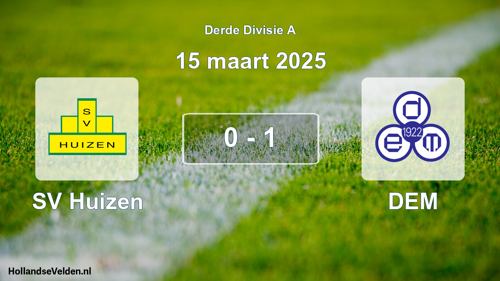 Total number of matches played: SV Huizen - DEM 0 - 1 (15 March 2025)