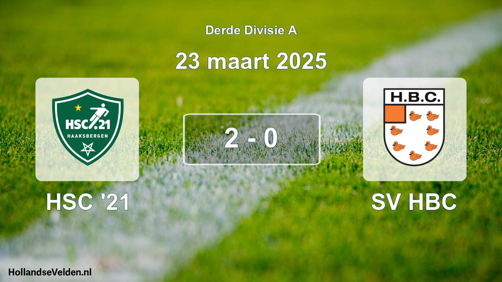 Total number of matches played: HSC '21 - SV HBC 2 - 0 (23 March 2025)