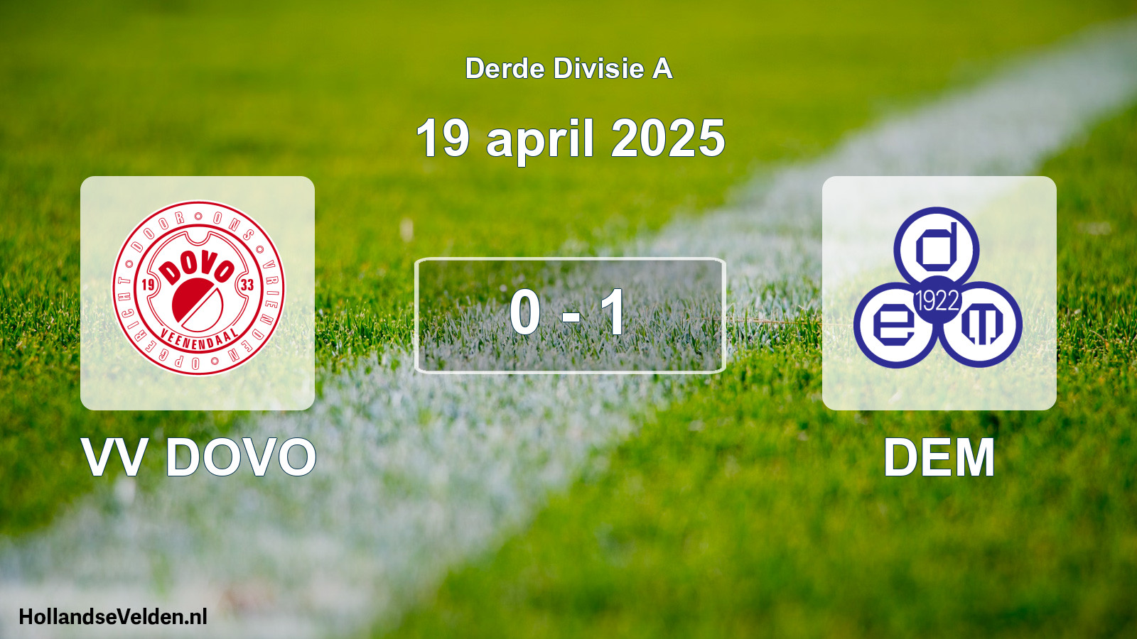 Total number of matches played: VV DOVO - DEM 0 - 1 (19 April 2025)