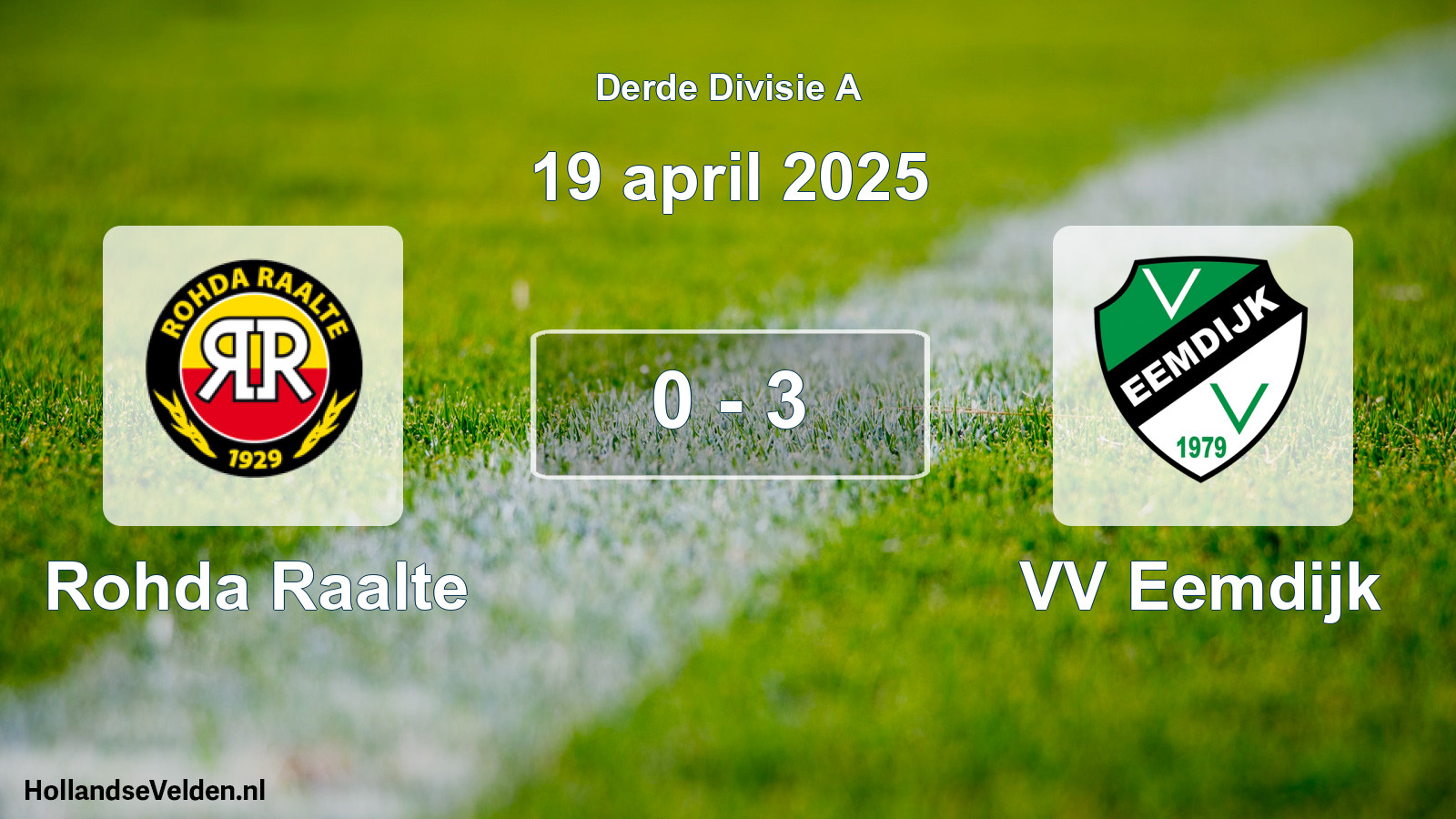 Total number of matches played: Rohda Raalte - VV Eemdijk 0 - 3 (19 April 2025)
