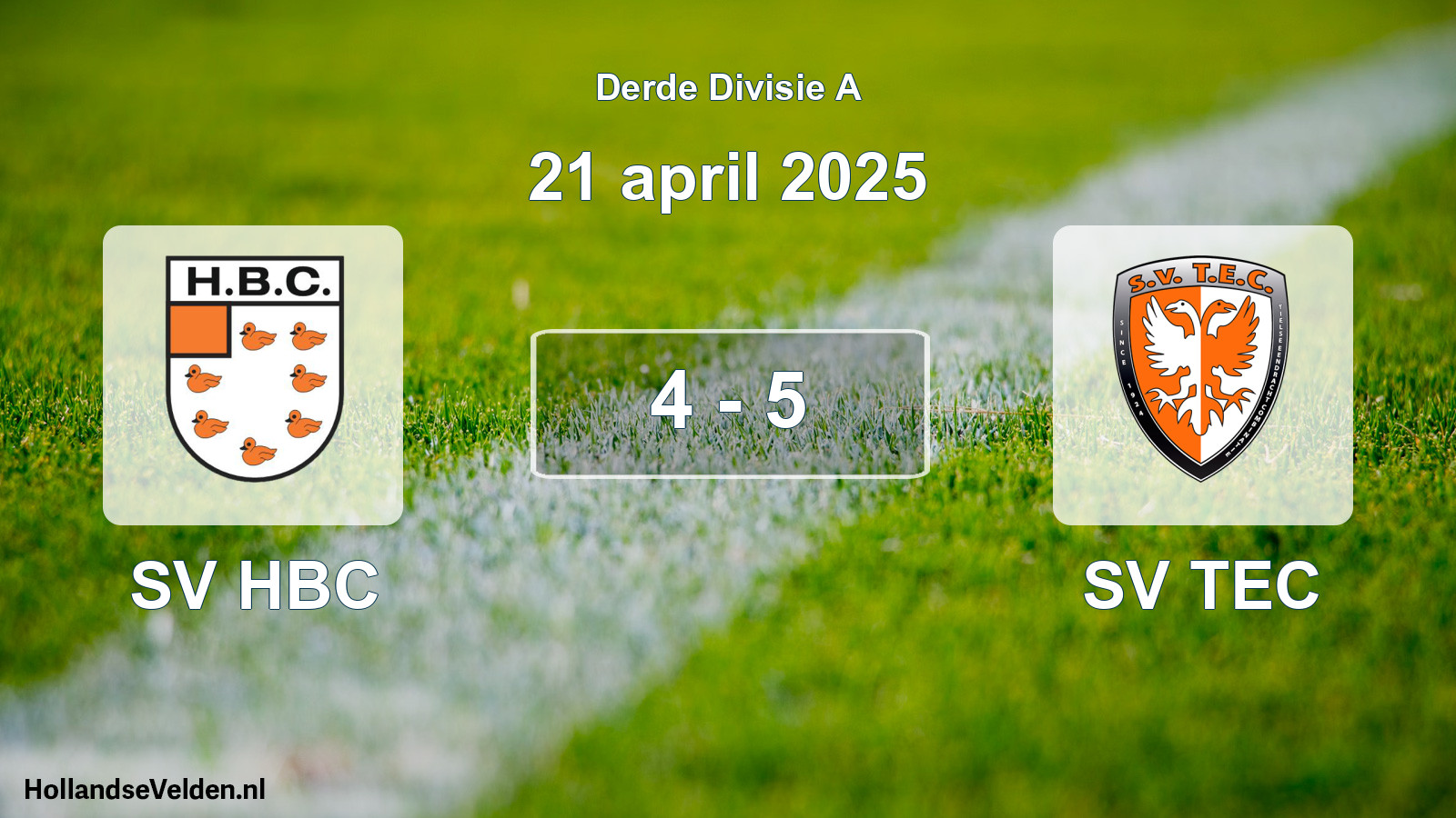 Total number of matches played: SV HBC - SV TEC 4 - 5 (21 April 2025)