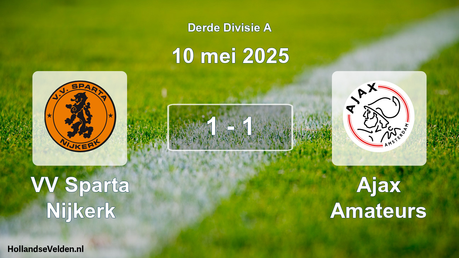 Total number of matches played: VV Sparta Nijkerk - Ajax Amateurs 1 - 1 (10 May 2025)