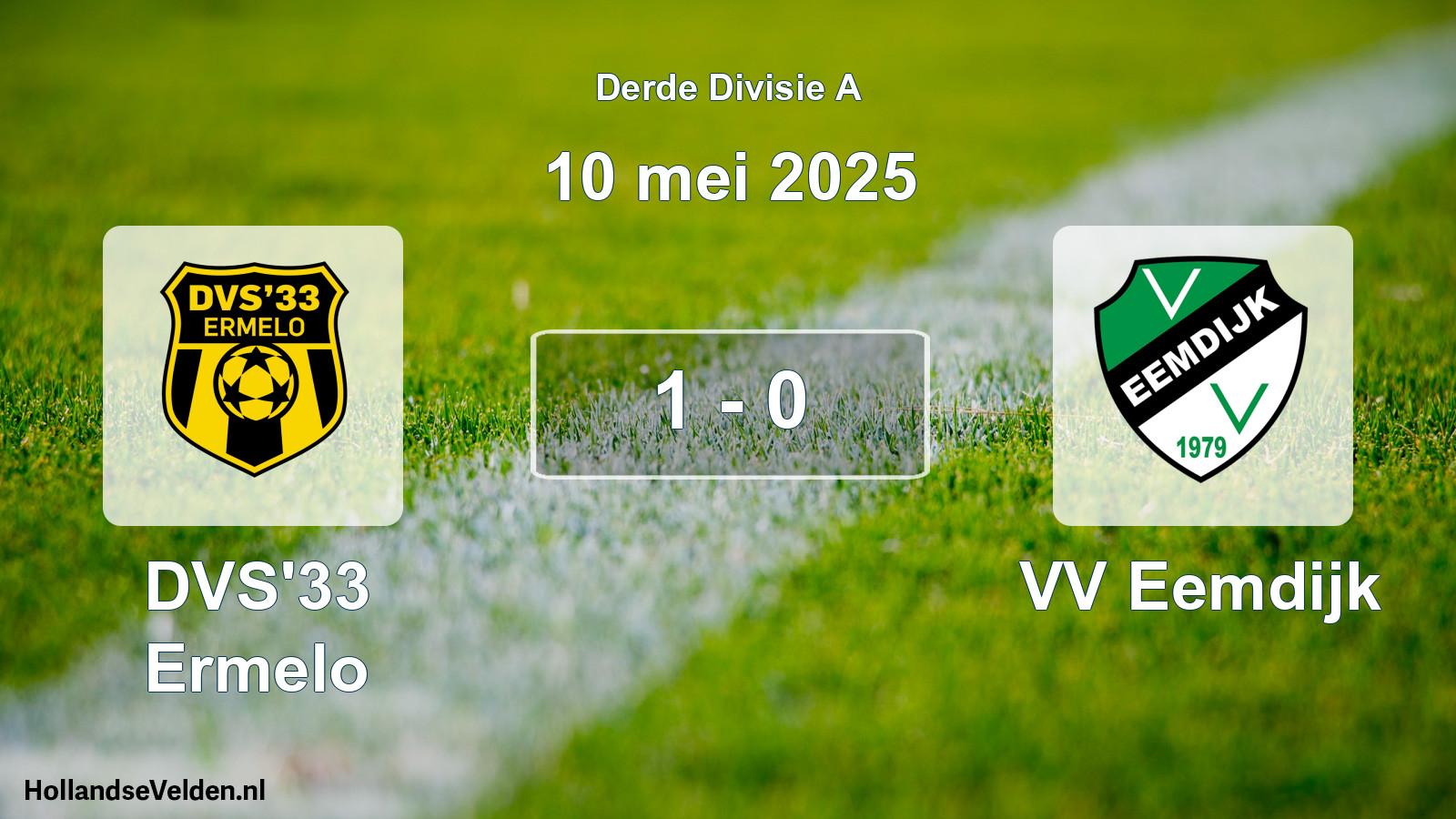 Total number of matches played: DVS'33 Ermelo - VV Eemdijk 1 - 0 (10 May 2025)