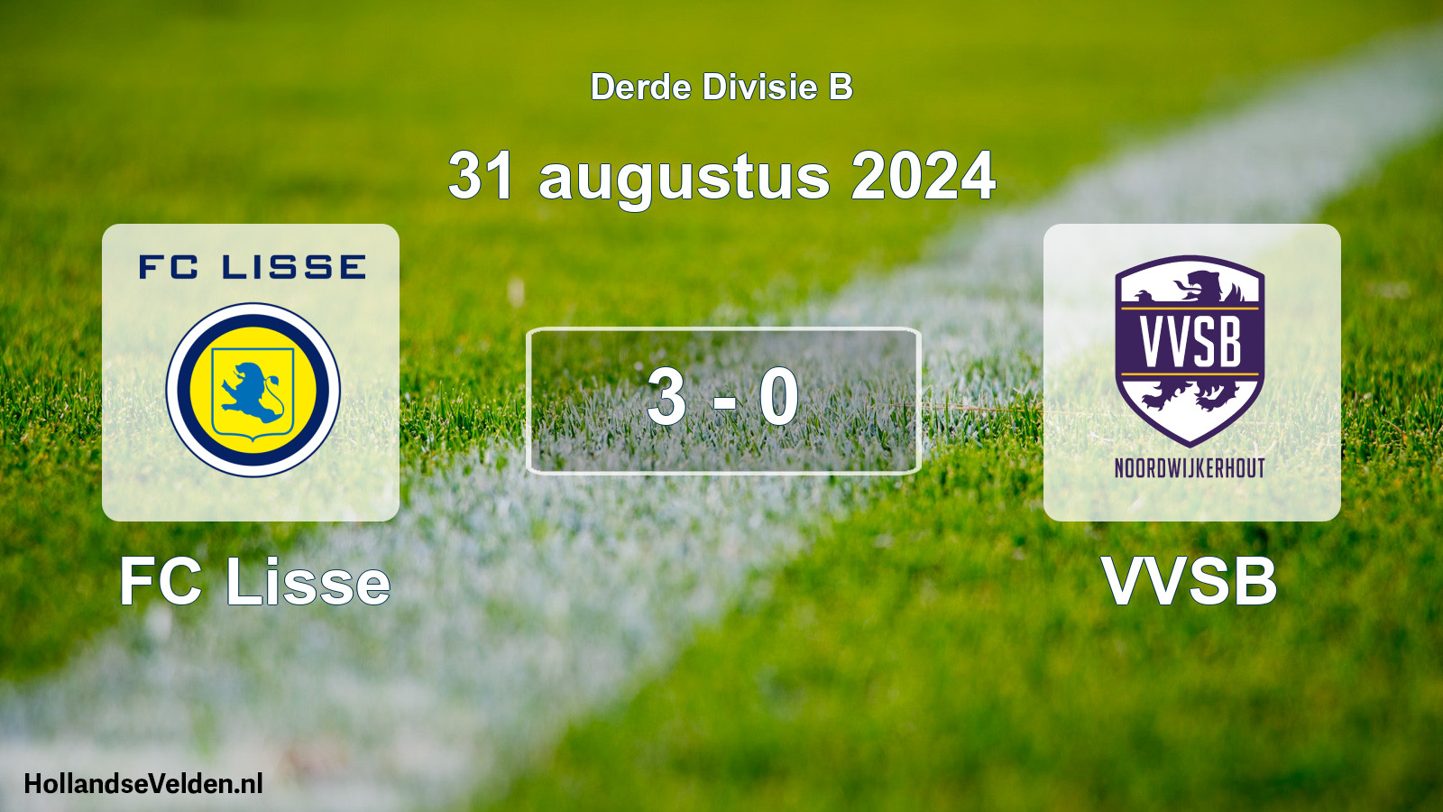 Total number of matches played: FC Lisse - VVSB 3 - 0 (31 August 2024)