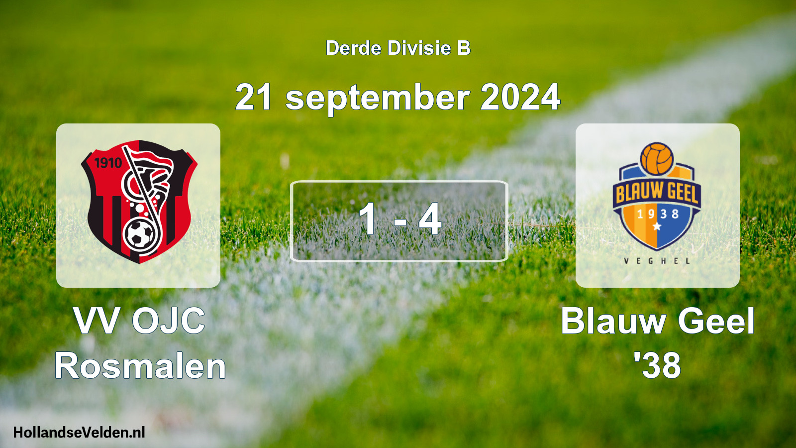 Total number of matches played: VV OJC Rosmalen - Blauw Geel '38 1 - 4 (21 September 2024)