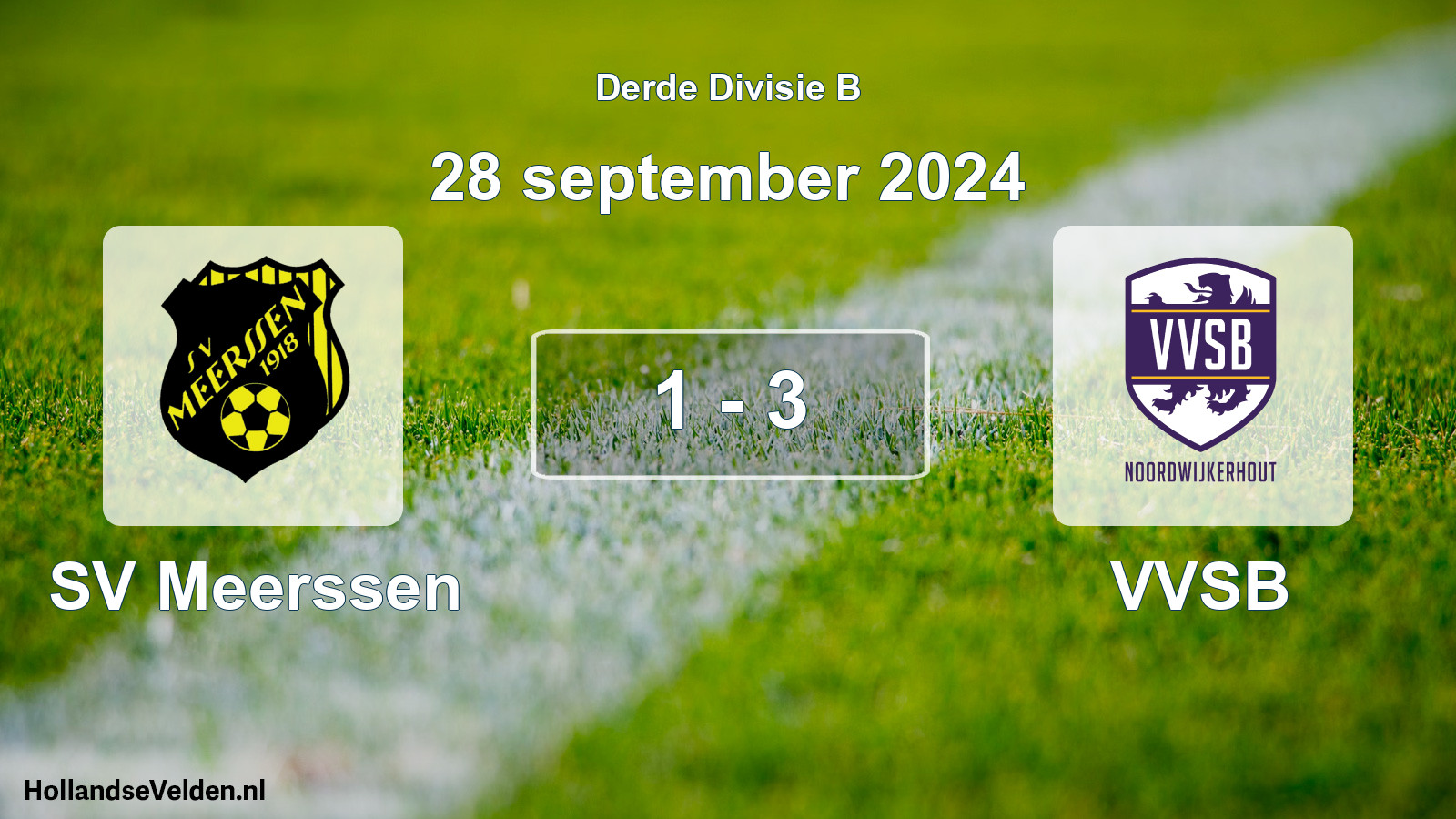 Total number of matches played: SV Meerssen - VVSB 1 - 3 (28 September 2024)