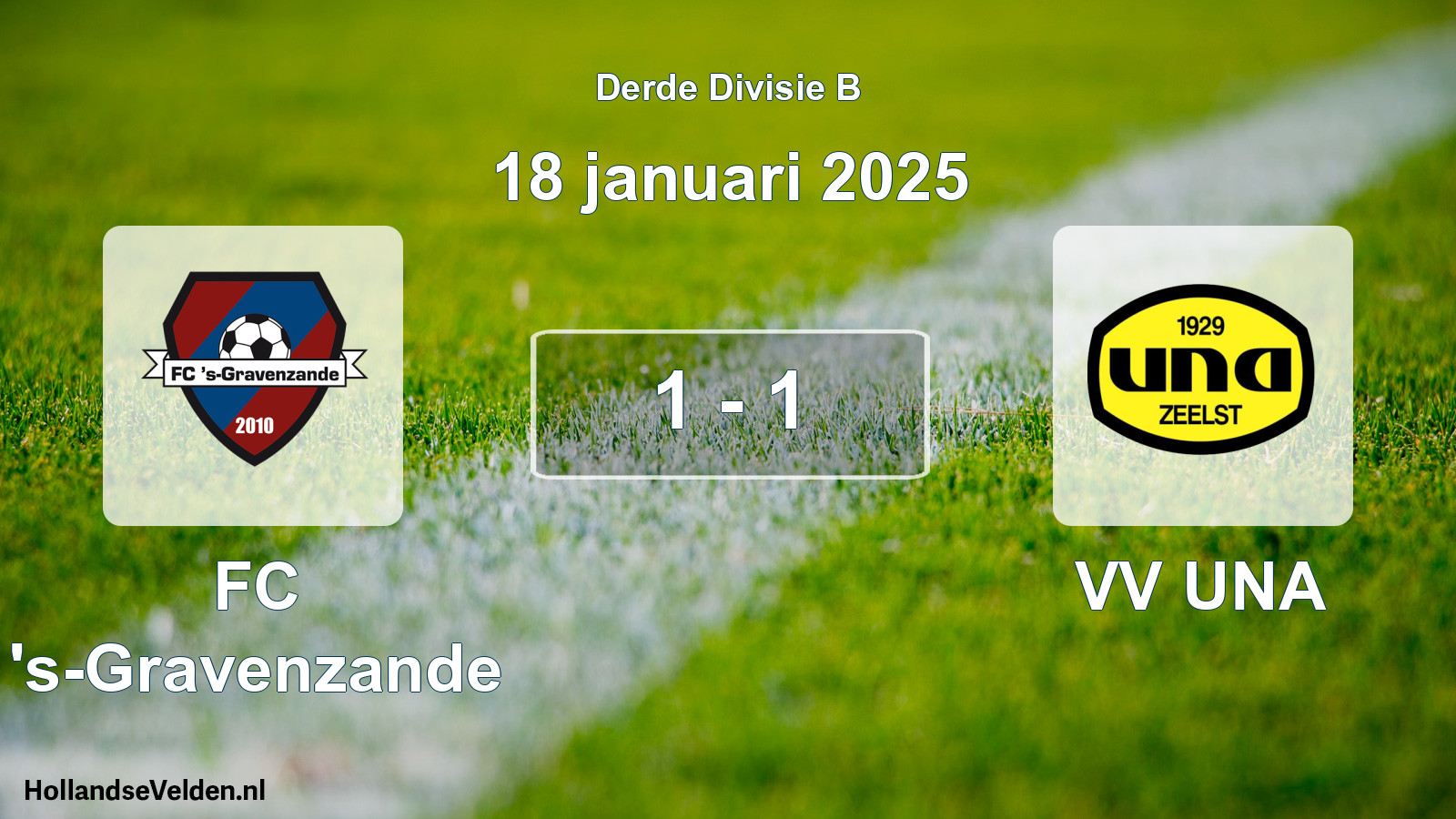 Total number of matches played: FC 's-Gravenzande - VV UNA 1 - 1 (18 January 2025)