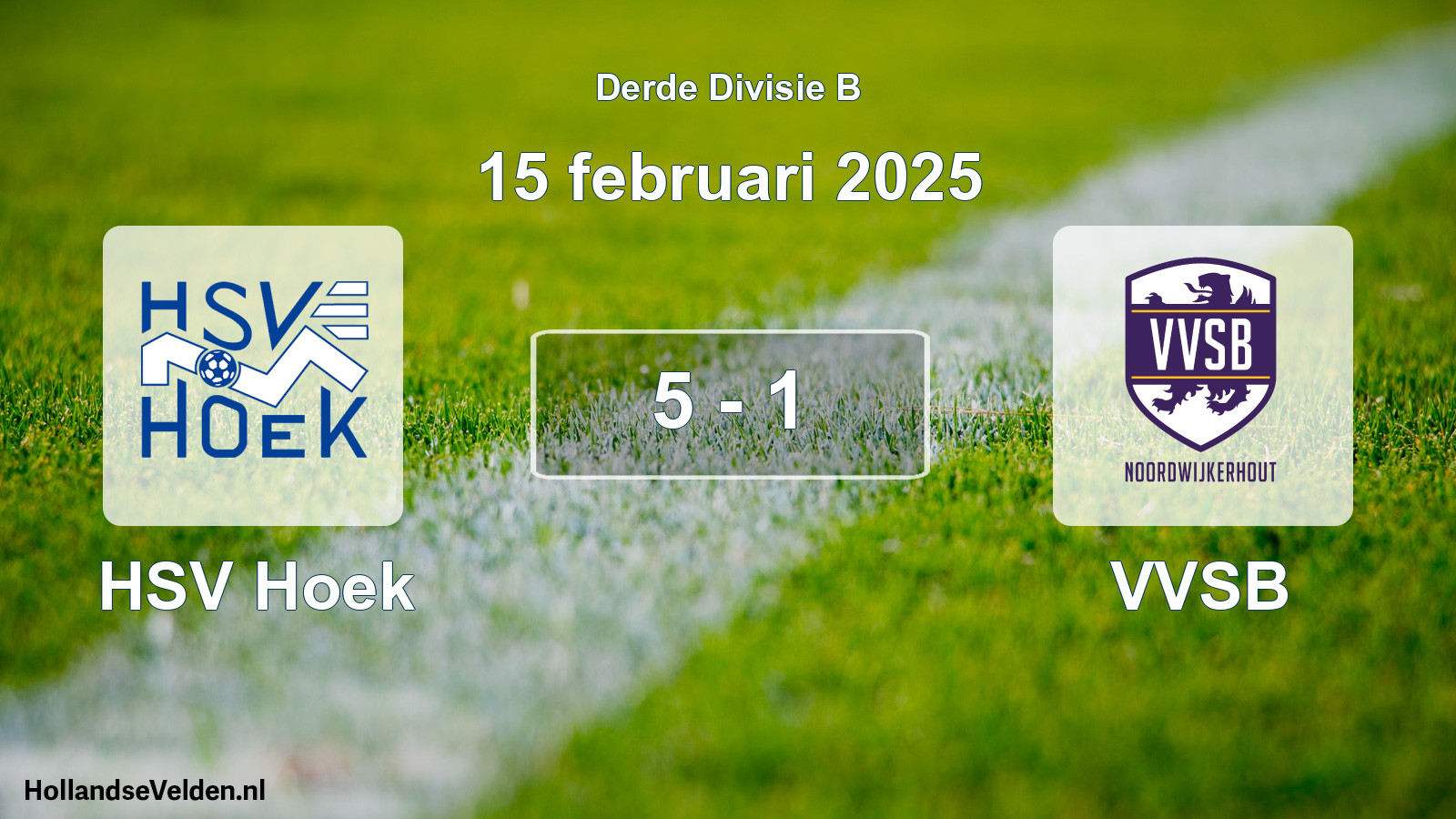 Total number of matches played: HSV Hoek - VVSB 5 - 1 (15 February 2025)
