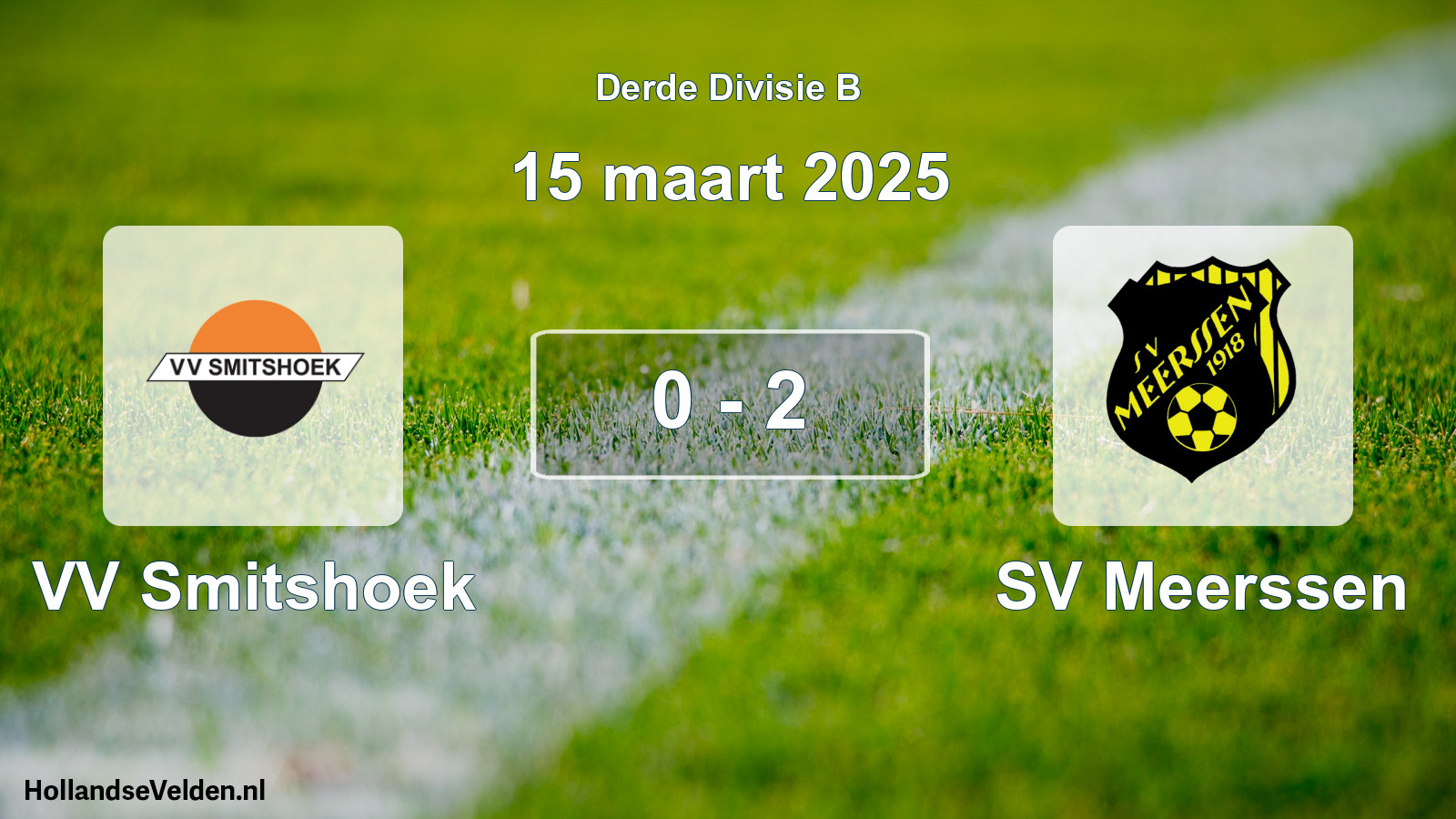 Total number of matches played: VV Smitshoek - SV Meerssen 0 - 2 (15 March 2025)