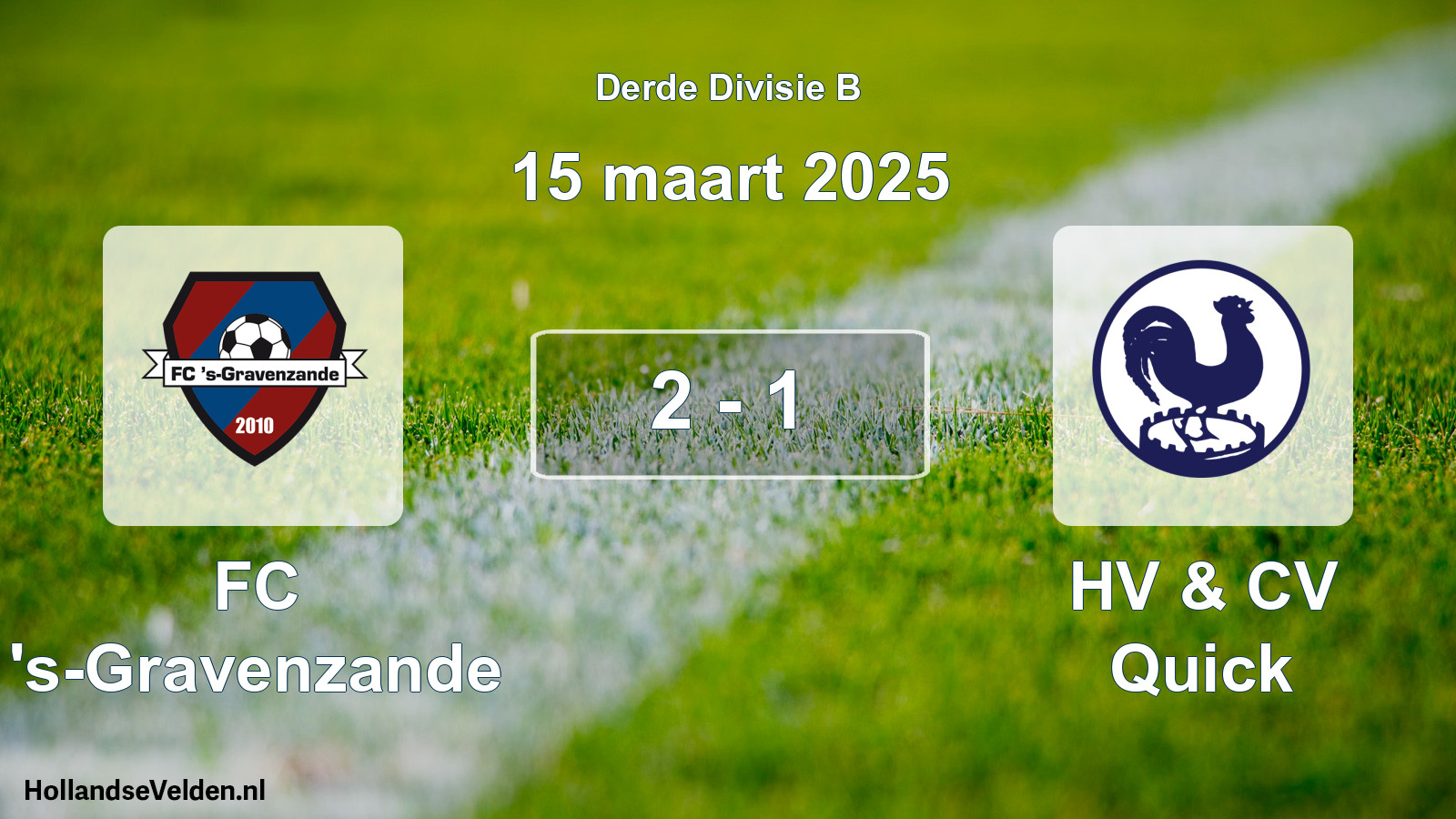 Total number of matches played: FC 's-Gravenzande - HV & CV Quick 2 - 1 (15 March 2025)