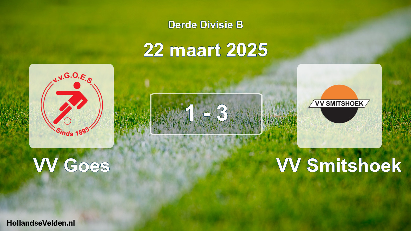 Total number of matches played: VV Goes - VV Smitshoek 1 - 3 (22 March 2025)
