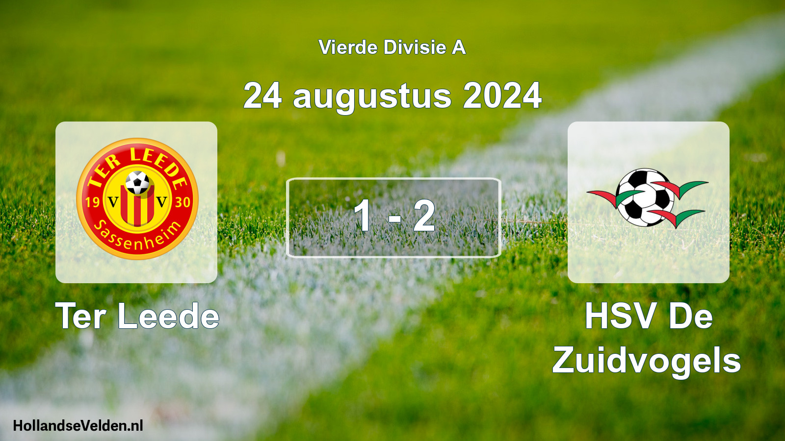 Total number of matches played: Ter Leede - HSV De Zuidvogels 1 - 2 (24 August 2024)