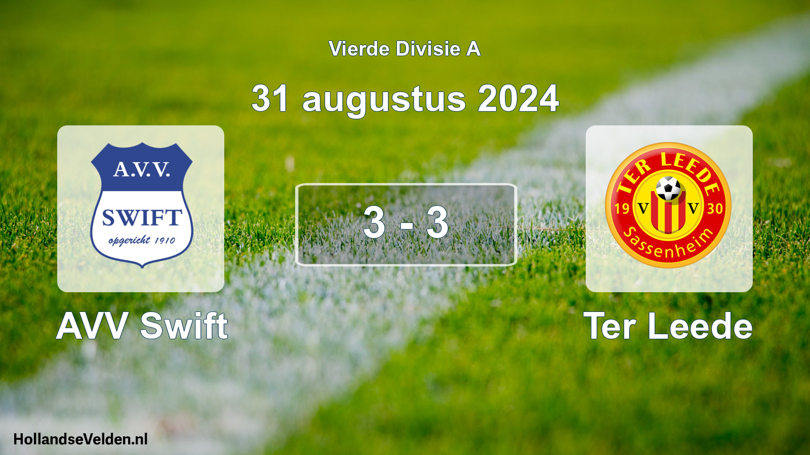Total number of matches played: AVV Swift - Ter Leede 3 - 3 (31 August 2024)