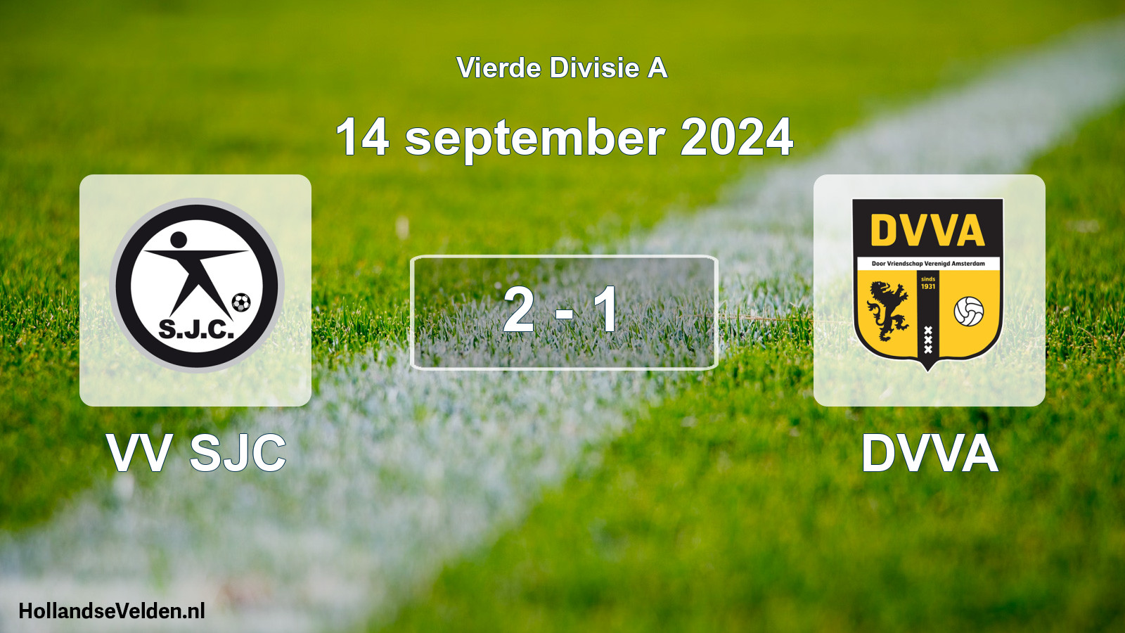 Total number of matches played: VV SJC - DVVA 2 - 1 (14 September 2024)