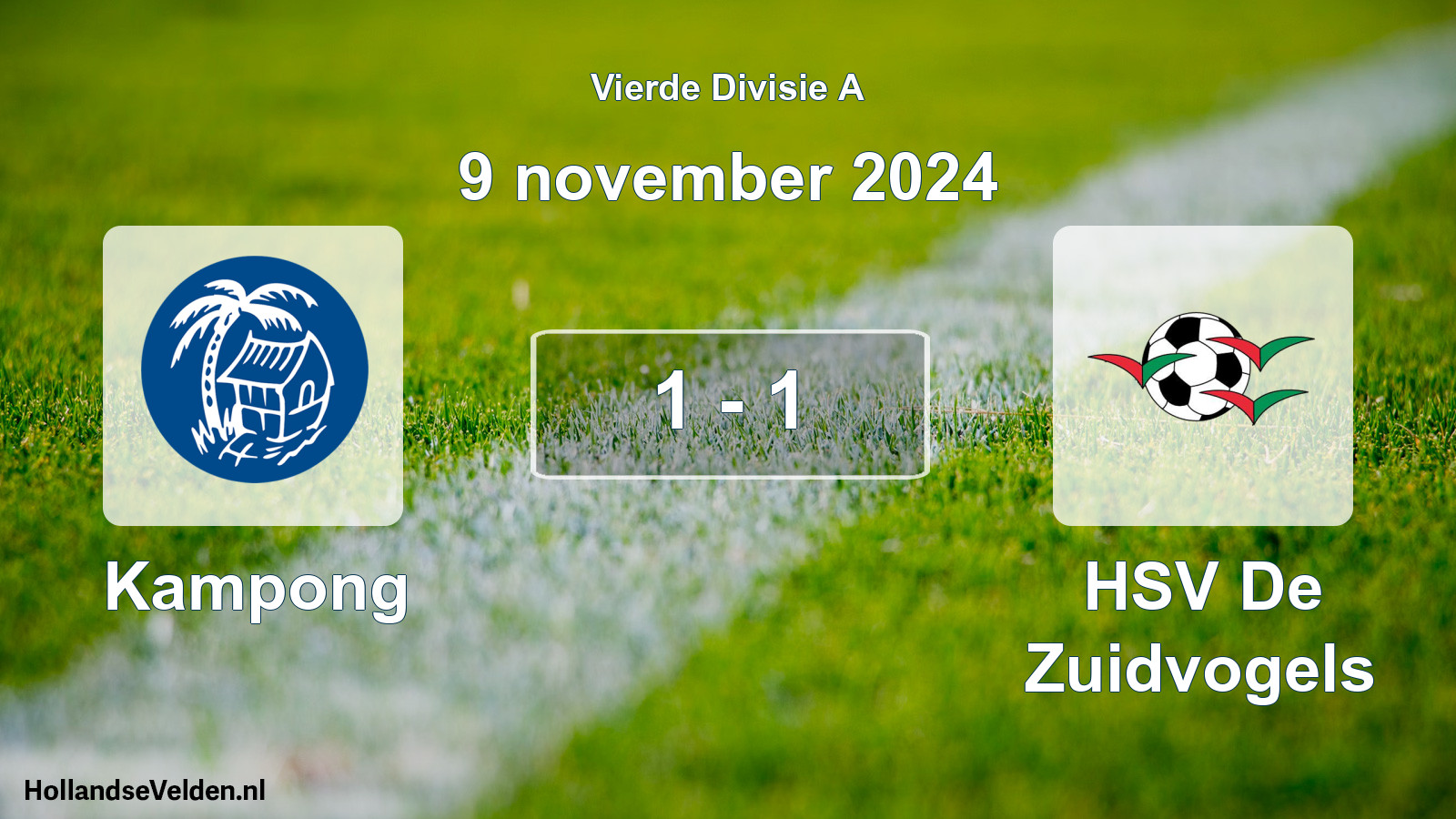 Total number of matches played: Kampong - HSV De Zuidvogels 1 - 1 (9 November 2024)