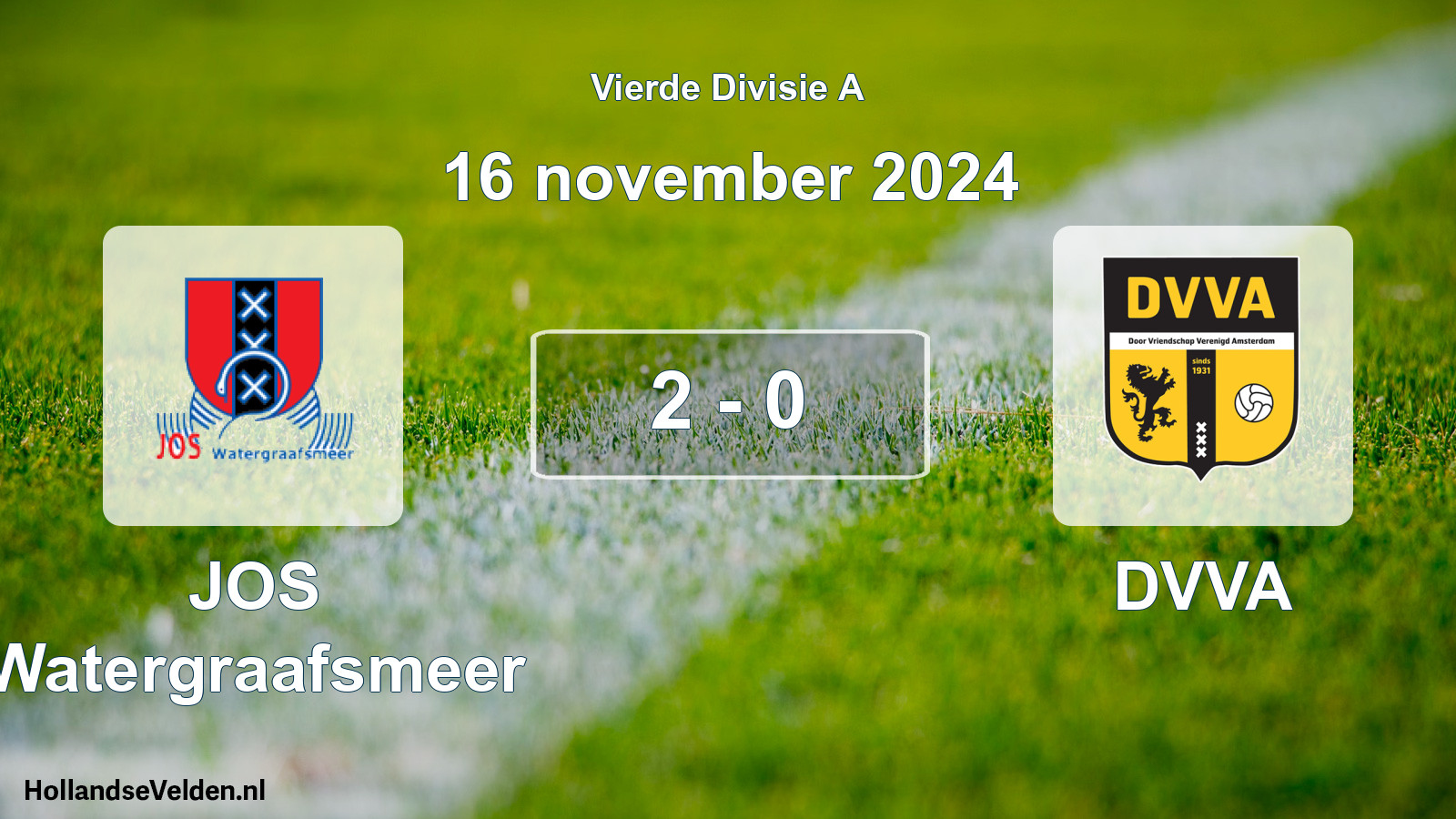 Total number of matches played: JOS Watergraafsmeer - DVVA 2 - 0 (16 November 2024)