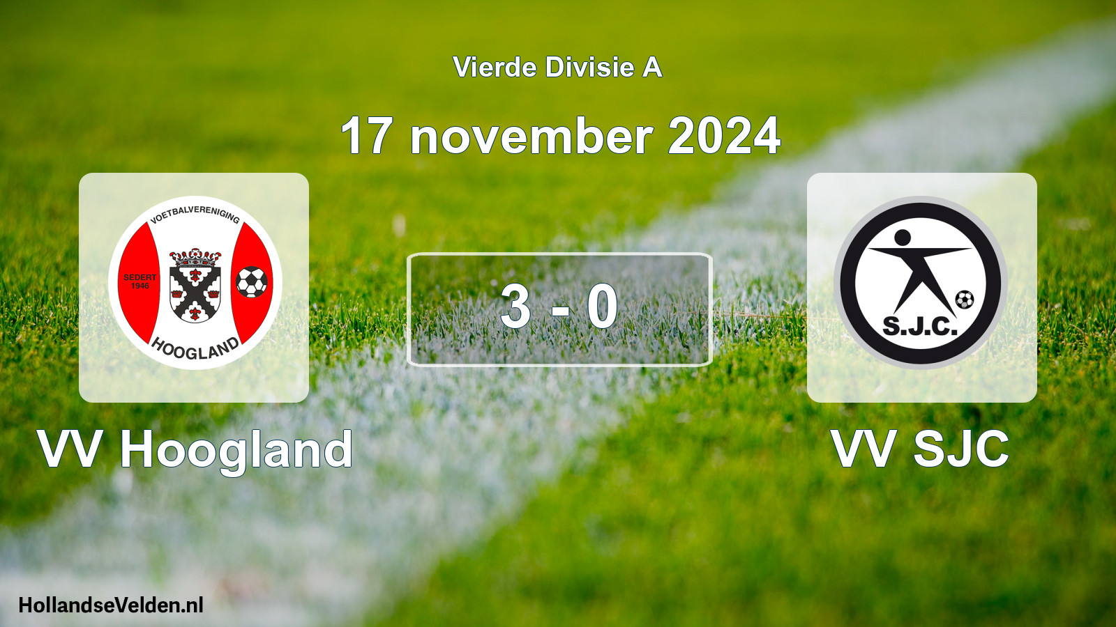 Total number of matches played: VV Hoogland - VV SJC 3 - 0 (17 November 2024)
