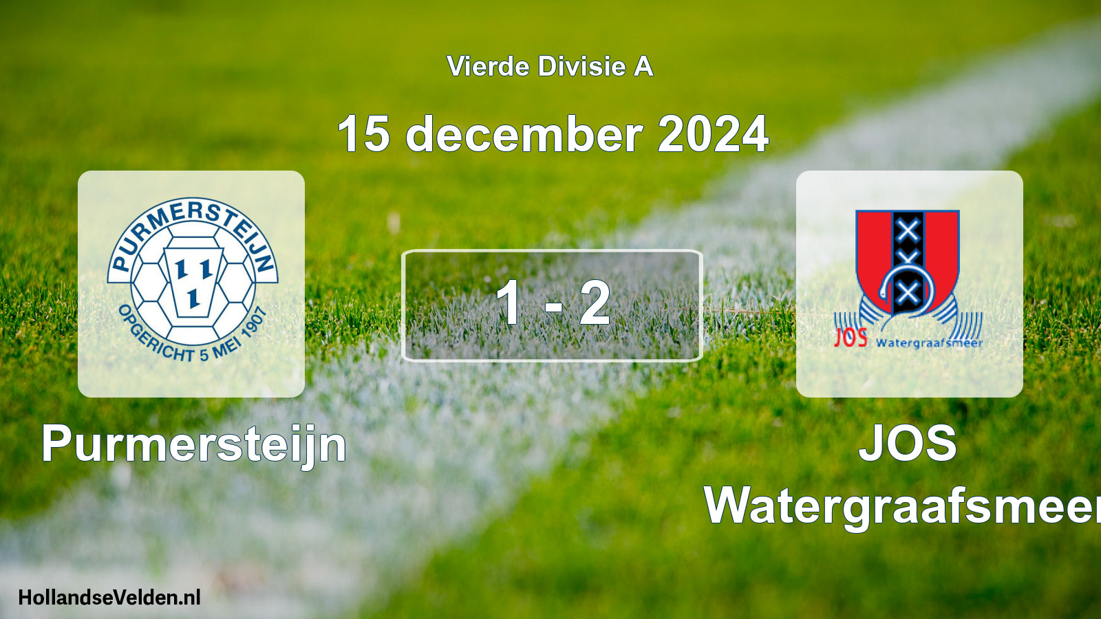 Total number of matches played: Purmersteijn - JOS Watergraafsmeer 1 - 2 (15 December 2024)