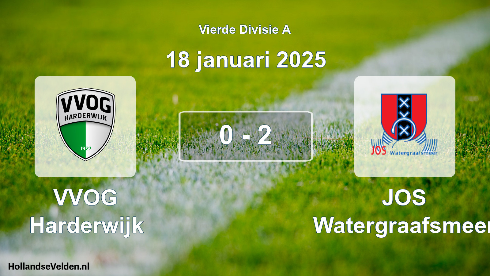 Total number of matches played: VVOG Harderwijk - JOS Watergraafsmeer 0 - 2 (18 January 2025)
