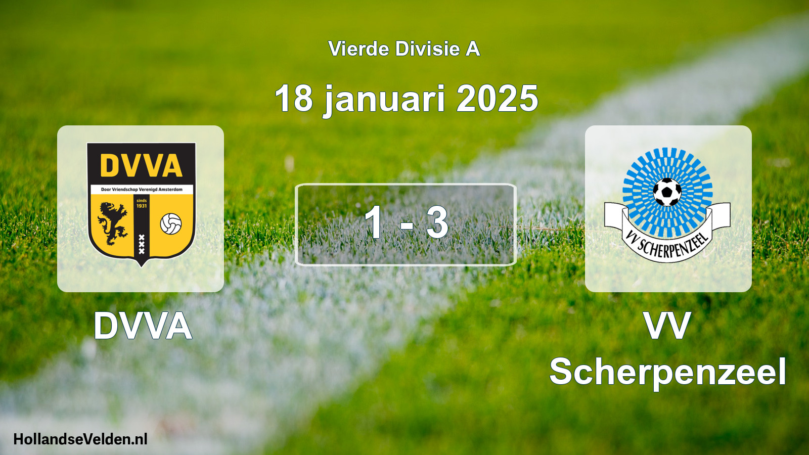 Total number of matches played: DVVA - VV Scherpenzeel 1 - 3 (18 January 2025)