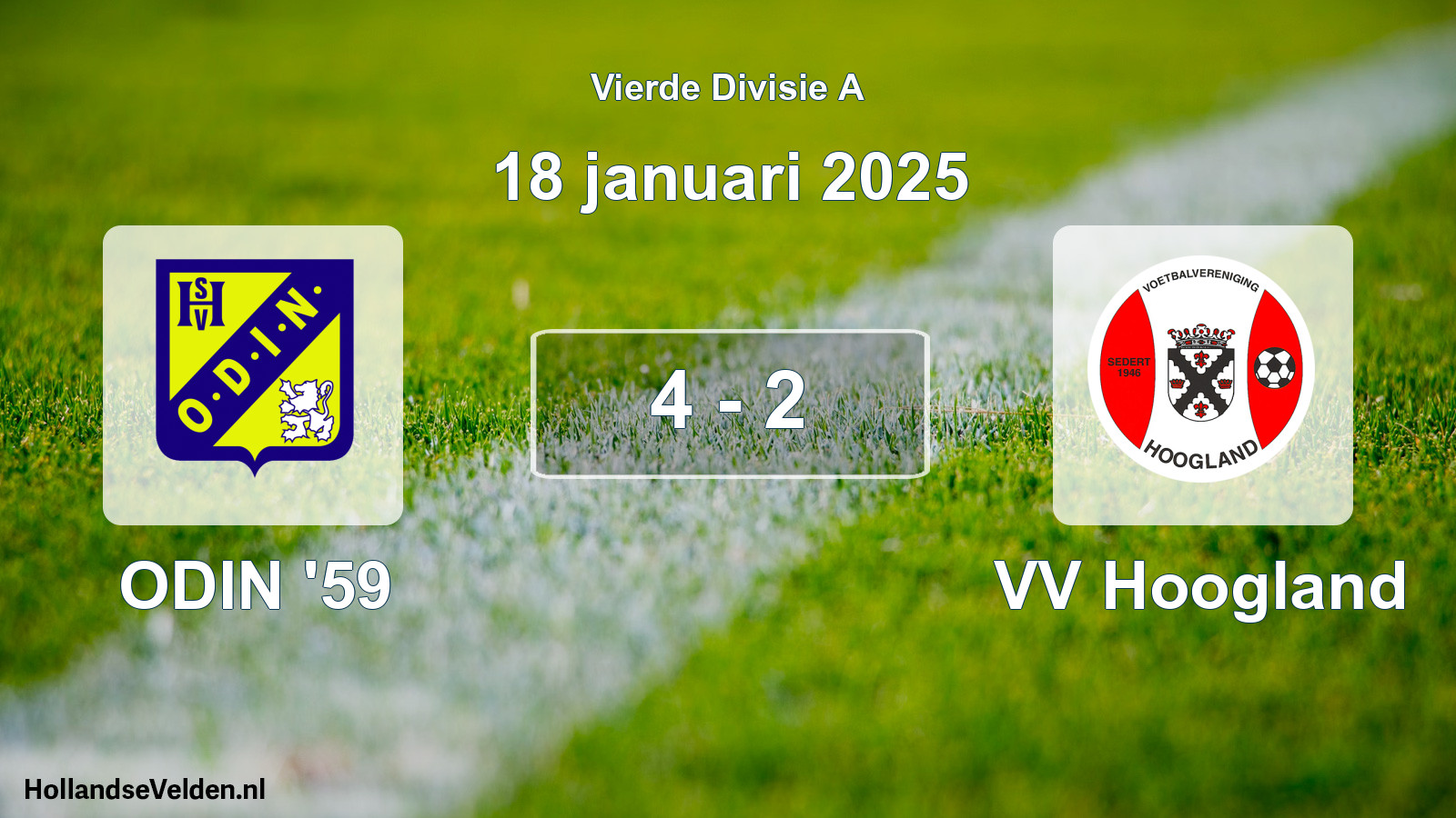 Total number of matches played: ODIN '59 - VV Hoogland 4 - 2 (18 January 2025)
