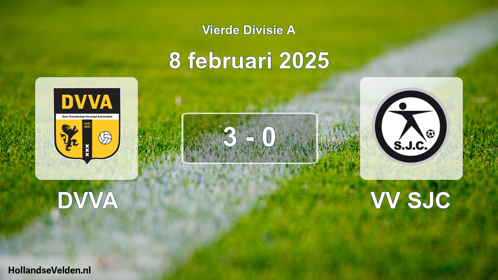 Total number of matches played: DVVA - VV SJC 3 - 0 (8 February 2025)