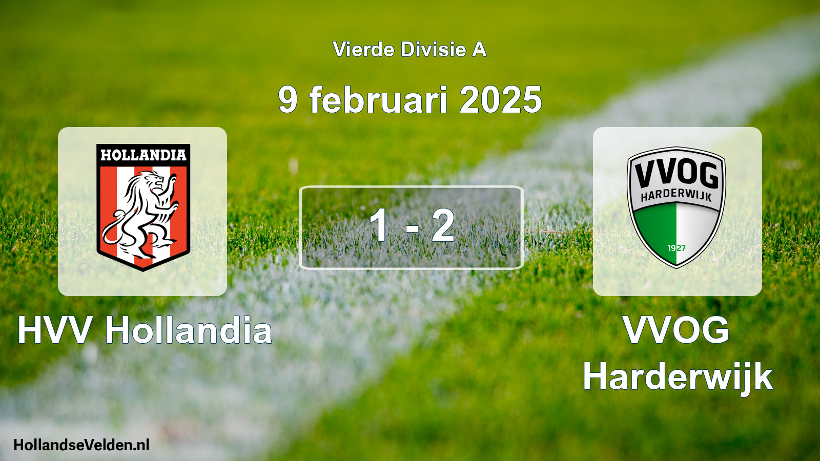 Total number of matches played: HVV Hollandia - VVOG Harderwijk 1 - 2 (9 February 2025)